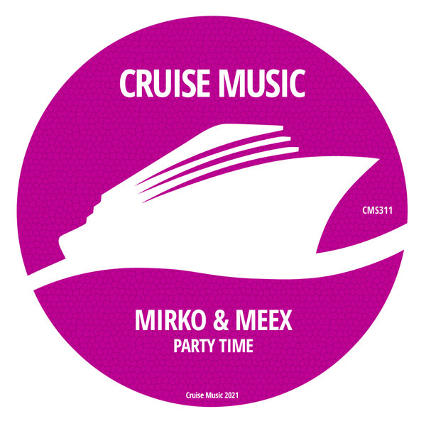 Mirko & Meex - Party Time [CMS311]